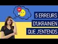 5 erreurs dukrainien que jentends   langue ukrainienne