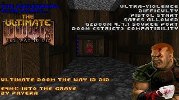 DWMegawad Club Playthrough: Ultimate Doom The Way Id Did (+MIDI Pack) - E4M1 - Into The Grave