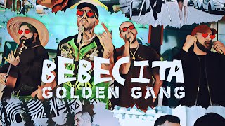 Golden Gang - BEBECITA I Official Video