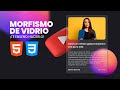 Tarjetas con EFECTO MORFISMO de vidrio con HTML y CSS