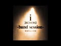 i20210302-band session- (Official Audio)