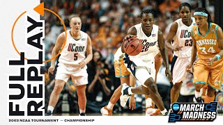 UConn vs. Tennessee: 2003 NCAA women's national championship | FULL REPLAY
