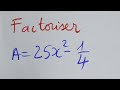 Factoriser Factorisation 25x 2 1 4 Produit Identité Remarquable Calcul Littéral Polynôme Factoriser Factorisation 25x 2 1 4 Produit Identité Remarquable Calcul Littéral Polynôme