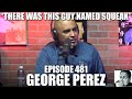 WANTED on a National Level with GEORGE PEREZ &amp; UNCLE JOEY | JOEY DIAZ CLIPS