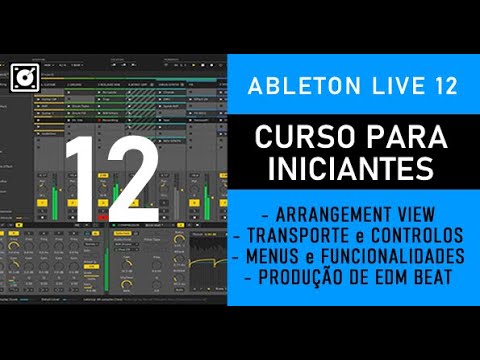 Ableton Live 12 | Primeira Batida: Introdução e Session View (Parte I ...