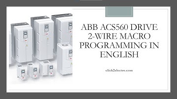 ABB ACS560 Drive 2-Wire Macro Programming & Parameters in English