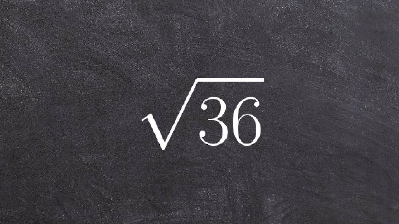 Simplifying the Square Root of an Integer, Root(36) YouTube