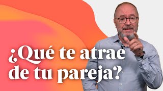 ¿Qué te atrae de tu pareja?  Enric Más Cerca [16]