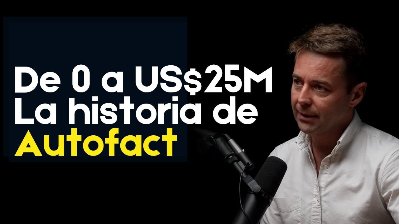 Vendió el 50% de su empresa en US$25M, la historia de Autofact con Cristóbal de Solminihac #109