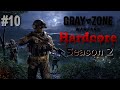 BIG Battle for THE UNLRA HQ - Hardcore - Gray Zone Warfare - S2E10