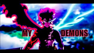 My Demons | AMV | BLACK CLOVER | Sword of the wizard king |