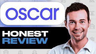 Oscar Health Insurance Review: Features, Pros and Cons