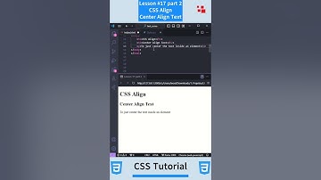 CSS Tutorial - Lesson #17 part 2: CSS Align - Center Align Text  #csstutorial #javascript #html