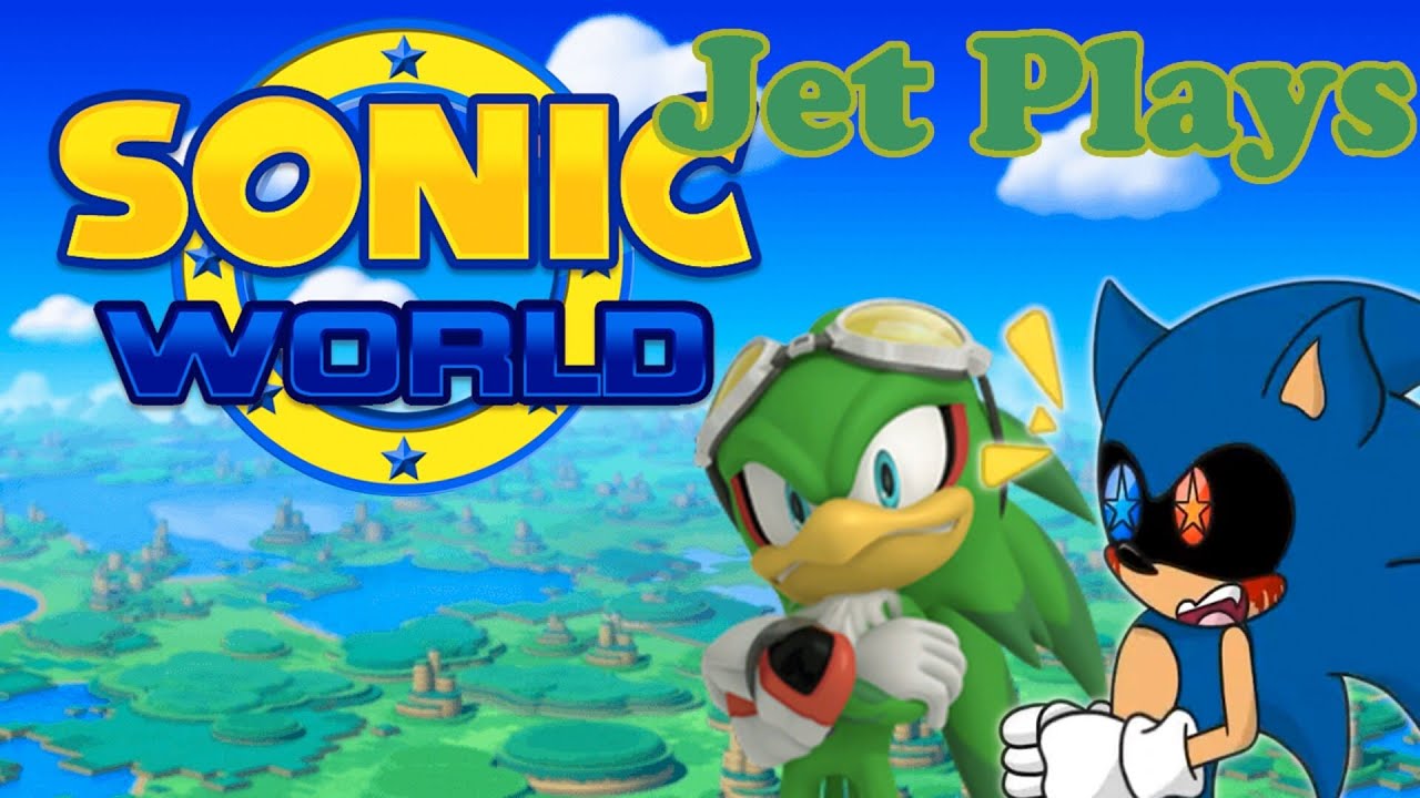 Jet Azra Plays Sonic World Youtube