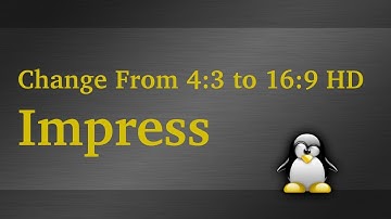 Change Slides From Standard To Widescreen - LibreOffice Impress