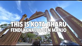 THIS IS KOTA BHARU - Fendi Kenali Feat Den Manjo (OST Nasi Kerabu Untuk Che Abe)