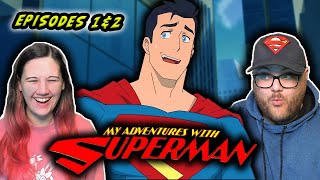 My Adventures with Superman Episode 1 and 2 Reaction!!