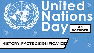 United Nations Day | Why do we celebrate United Nations day | UN day speech #undayfacts