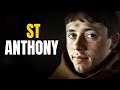 Saint Anthony Of Padua The Complete Story