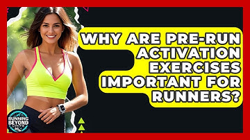 Why Are Pre-run Activation Exercises Important For Runners? - Running Beyond Limits