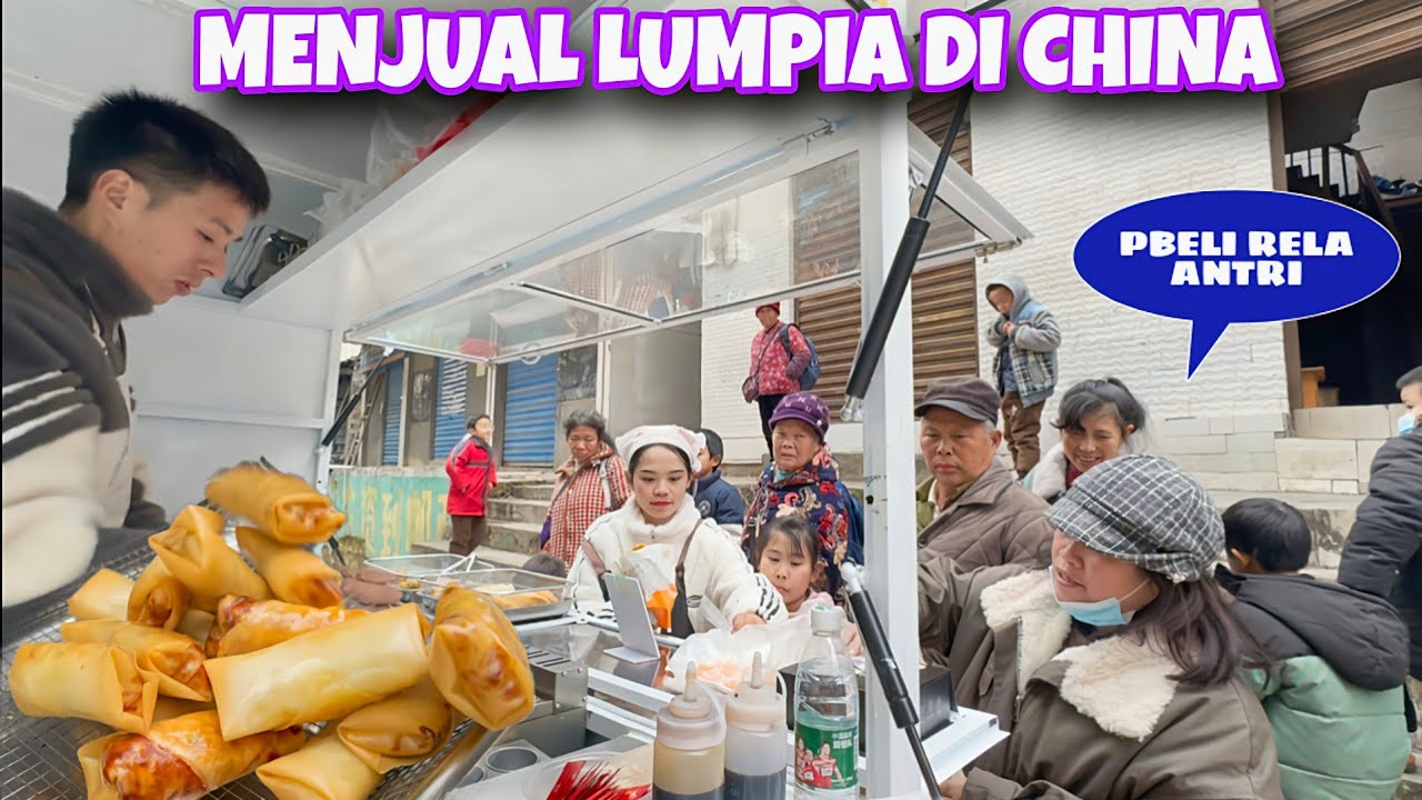 MENJUAL LUMPIA SAYUR DI CHINA, DEKAT IMLEK BANYAK YANG RELA ANTRI DEMI MAKANAN INDONESIA