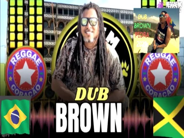 Na Voz de DUB BROWN 💖#18  💛 Qualidade Pedra  💚 Reggae Music do Maranhão, Brasil.#2023 class=