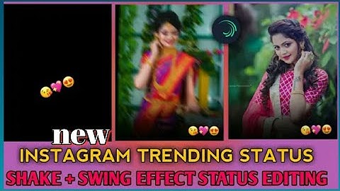 Instagram Trending new version Shake + Swing Effect Status Editing | Shake effect alight motion