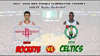 2007-2008 NBA Double Elimination Tournament HOU @ BOS