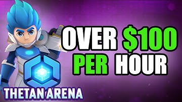 Thetan Arena - How To Earn Over $100 Per Hour