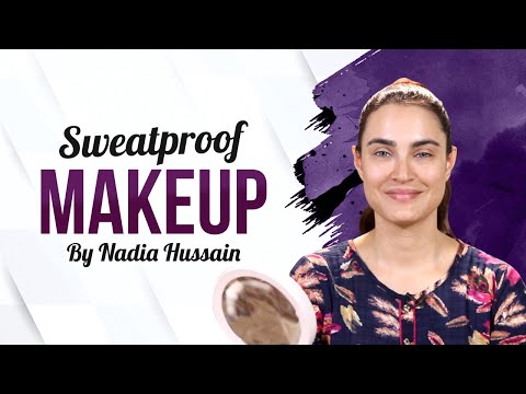 Sweat Proof Makeup By Nadia Hussain