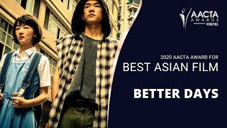 Better Days Wins Best Asian Film 2020 Aacta Awards