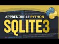 Apprendre le Python #17 - Base de données avec Sqlite3