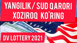 Green Card Dv-2021/ Yangilik/ Sud Javobi/ Xoziroq Ko'ring!!