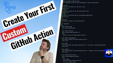 Create Your First Custom GitHub Action