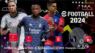 eFootball PES PPSSPP 2024 Android & iOS Update Kits 2024/25 & New Transfers Real Faces Best Graphics