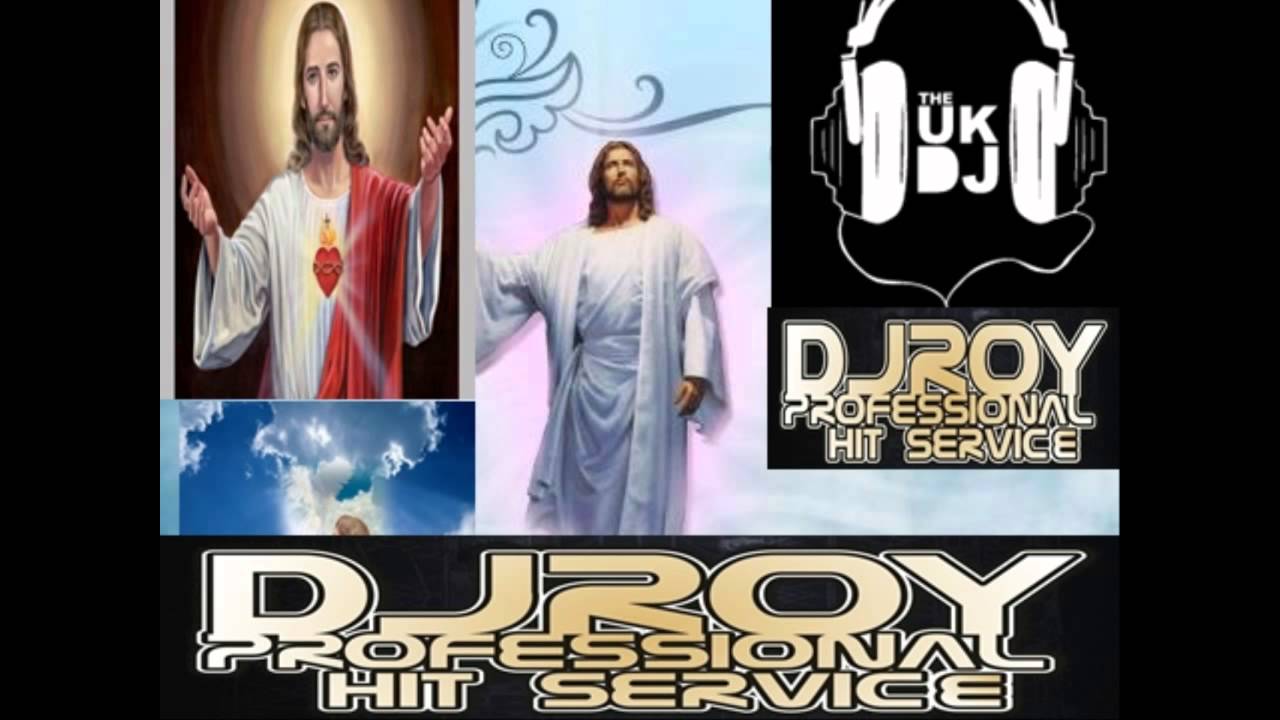 GOSPEL MUSIC MIX VOL 1 MIX BY DJ ROY 2015 YouTube
