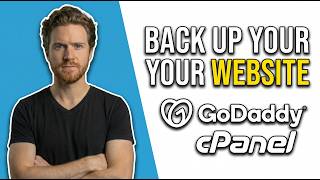 How To Back Up Your Website On GoDaddy CPanel [Full Backup Guide]