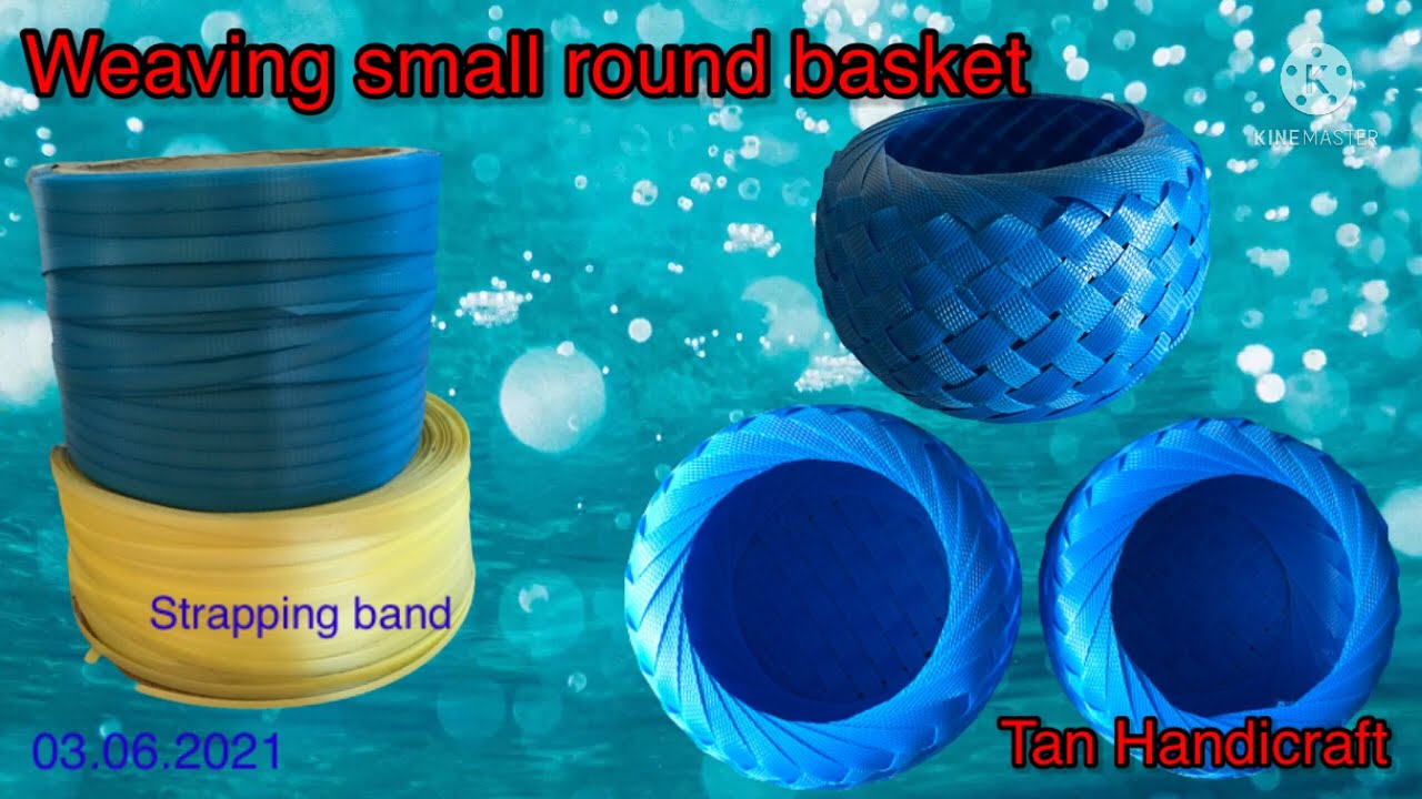 Tutorial ke 296 - Weaving Small Round Basket ( Strapping Band )