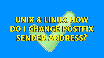 Unix & Linux: How do I change postfix sender address? (4 Solutions!!)