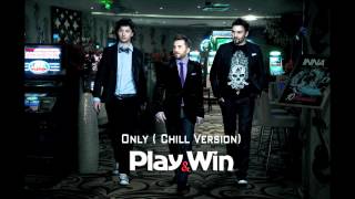 Play&Win - Only  ( acoustic chill version )