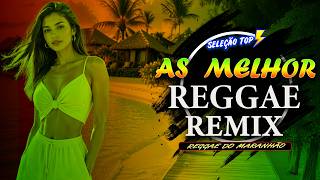 REGGAE DO MARANHÃO 2026 💖 REGGAE VIRAL 🔥 Seleção Reggae Remix Internacional