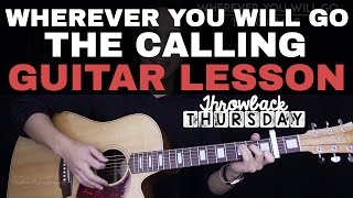 Wherever You Will Go Guitar Tutorial The Calling Guitar Lesson |Tabs   Easy Chords   Guitar Cover|