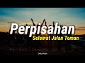 Download Lagu Selamat Jalan Teman Oh Aku Ucapkan (Versi Lirik) Lagu Perpisahan, Selamat Jalan Teman !!!