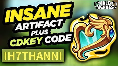 Idle Heroes - INSANE New Artifact & CDKEY Code for 7th Anniversary!!!