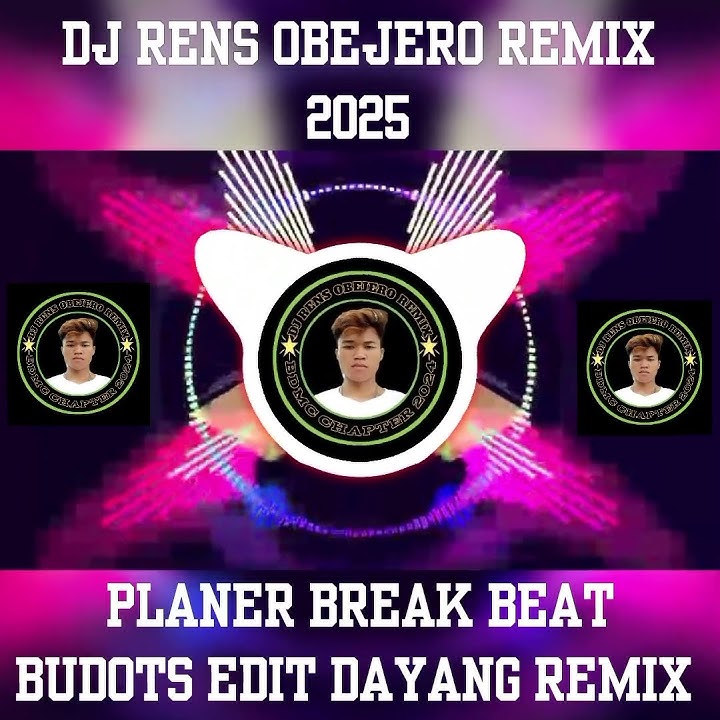 DJ RENS_PLANER BUDOTS TIKTOK DANCE BREAK_BEAT EDIT DAYANG REMIX 130_PACK..2025