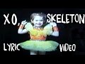 Hailey Wojcik - XO Skeleton (Lyric Video)