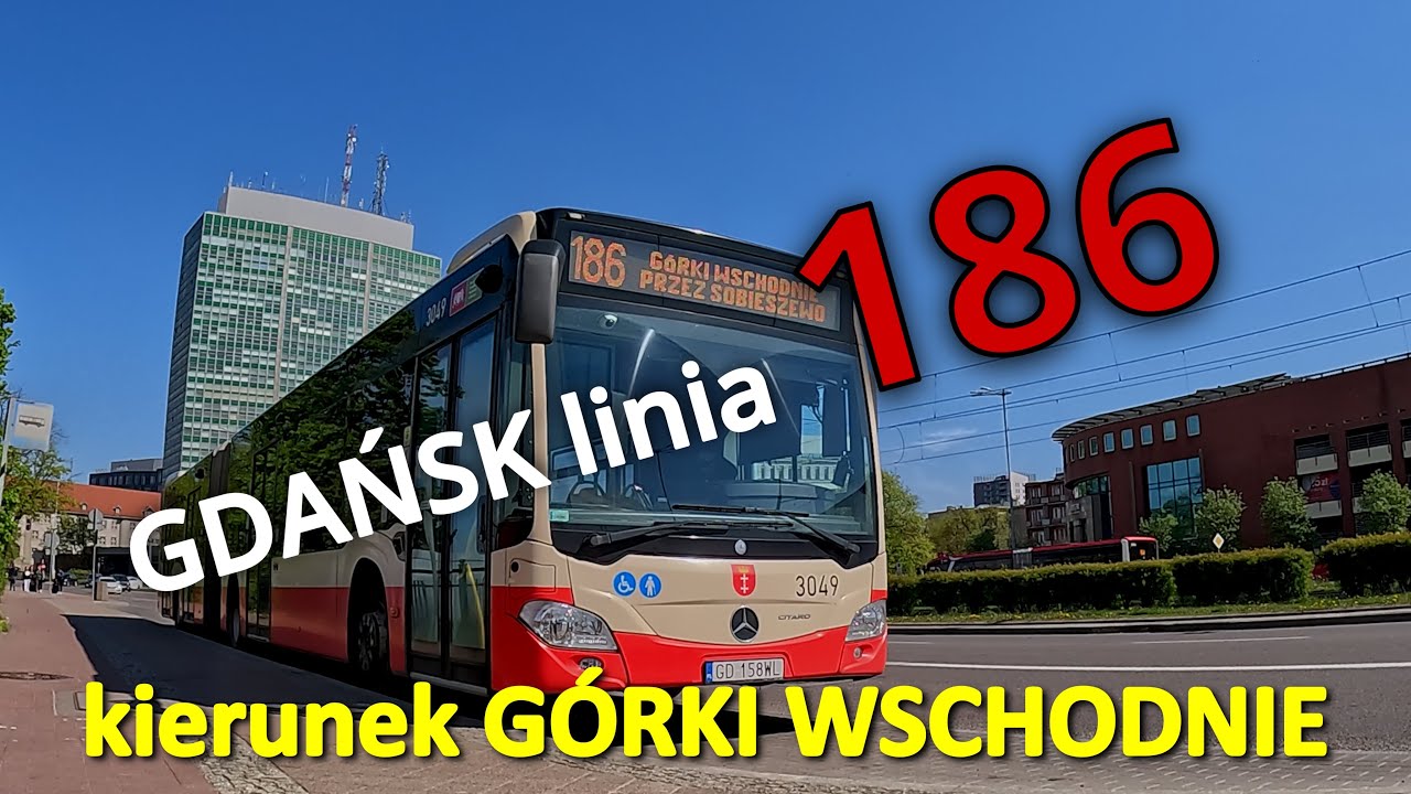 GDAŃSK linia 186 kierunek GÓRKI WSCHODNIE
