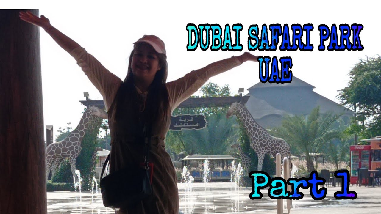 TRIP TO DUBAI SAFARI PARK | LATEST WILDLIFE CENTRIC ATTRACTION IN DUBAI | @dubaisafari | DUBAI UAE