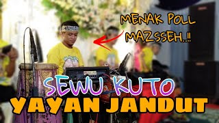 SEWU KUTHO - SINGO BUDOYO || YAYAN JANDUT