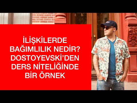 Video: İlişki Aşamaları: Bağımlılık Yapıcı